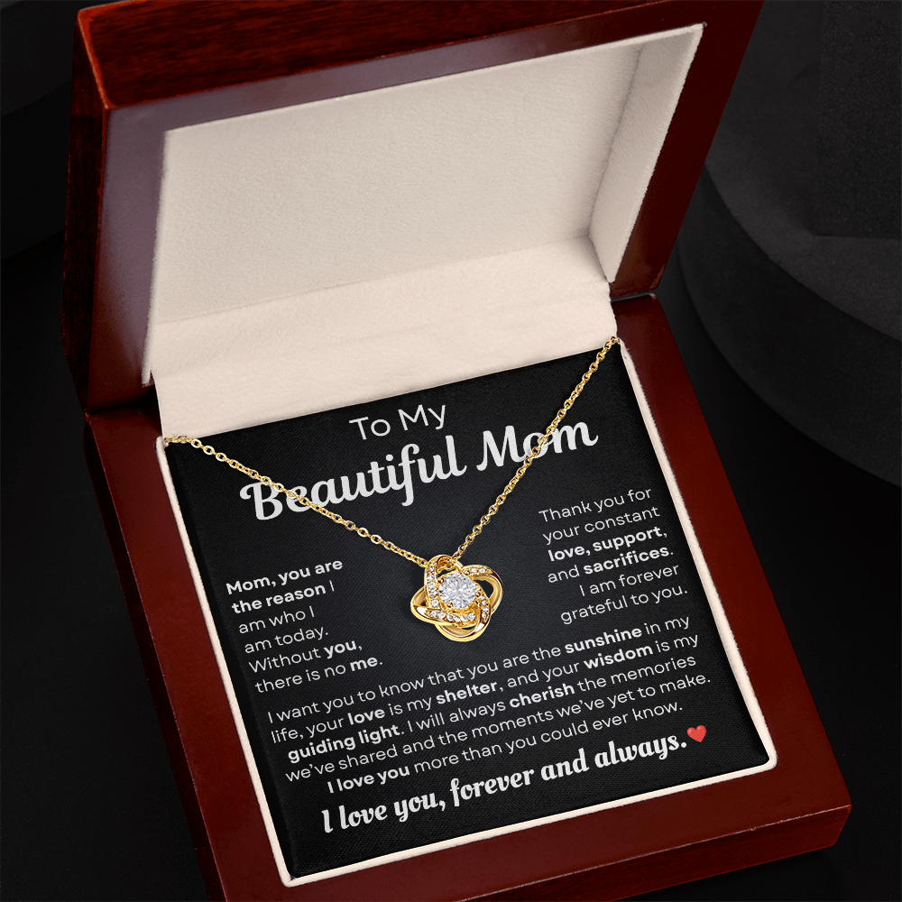 To My Beautiful Mom - Meaningful Romantic Gift - Love Knot Necklace