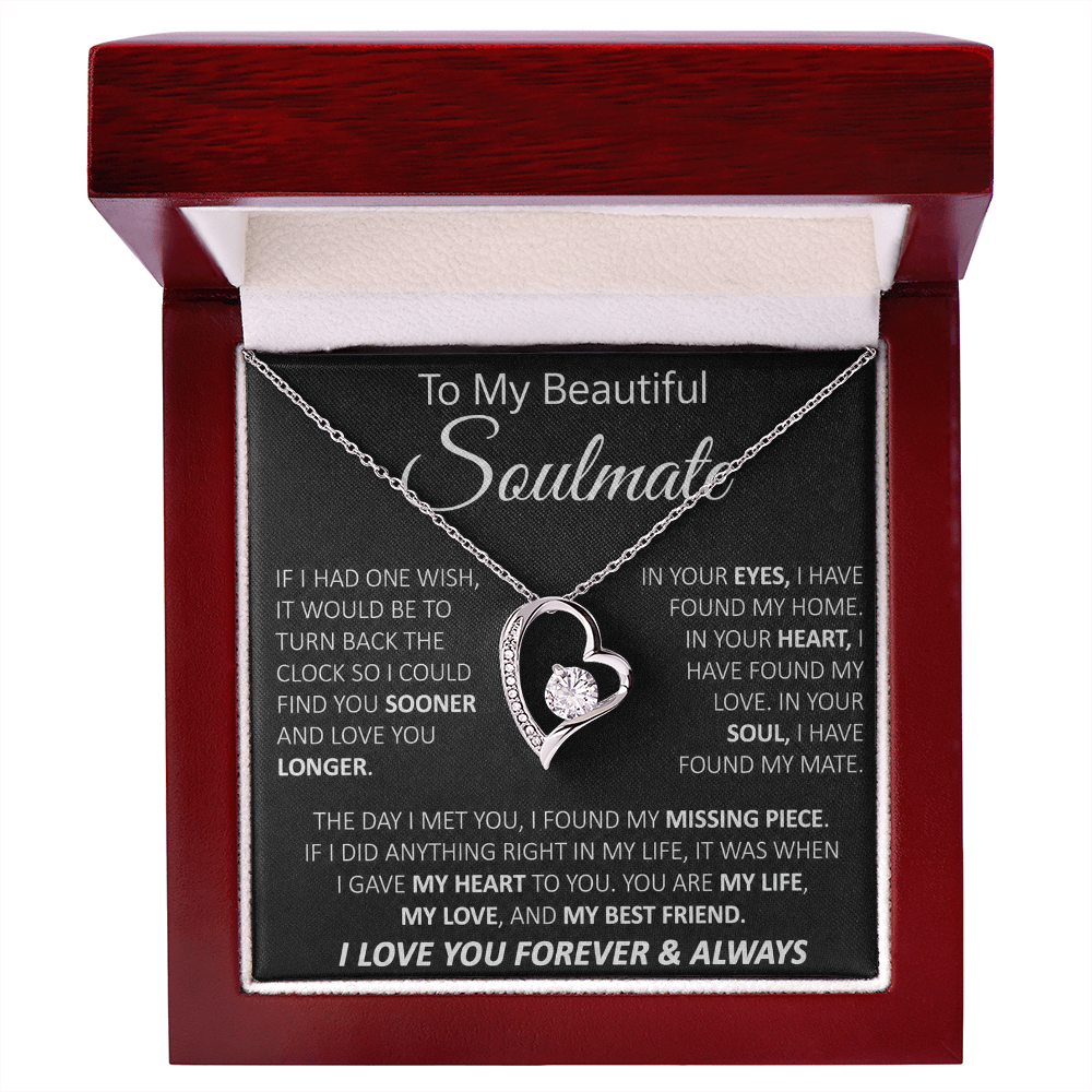 To My Soulmate - My Life, My Love & My Best Friend - Forever Love Necklace