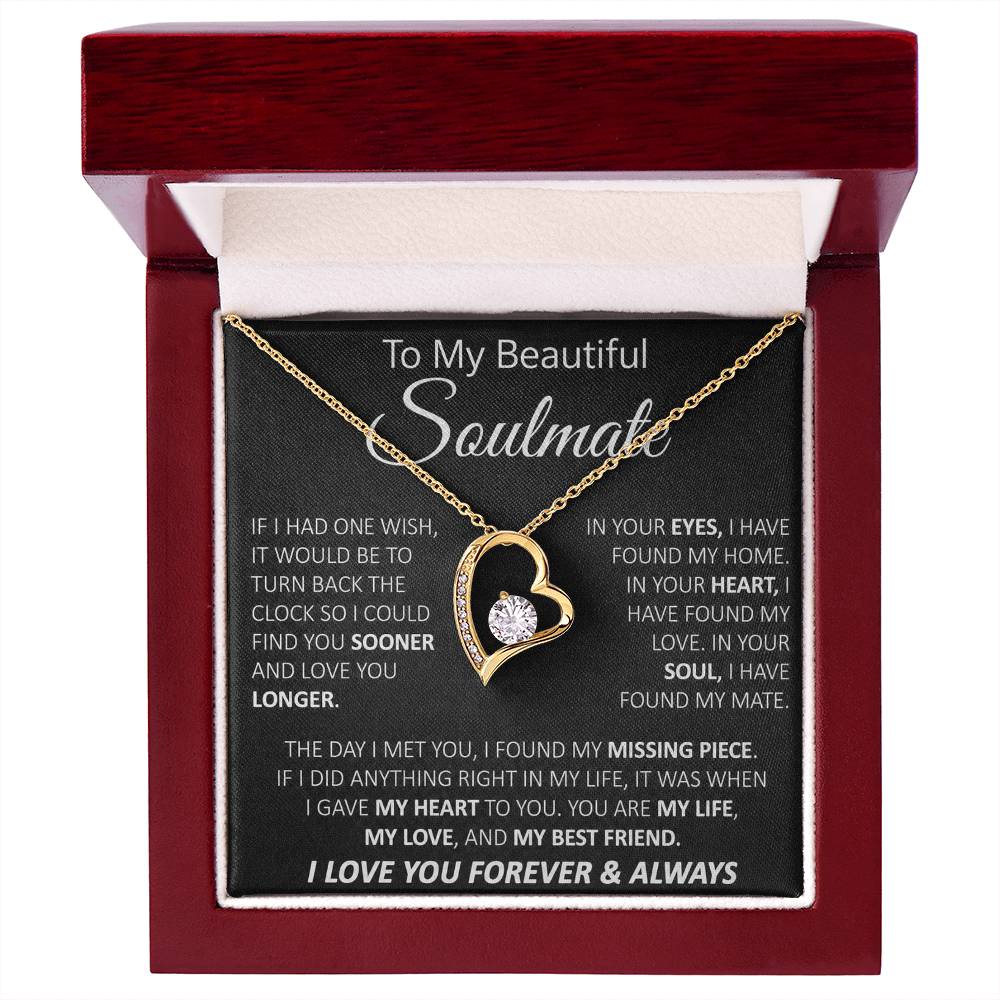 To My Soulmate - My Life, My Love & My Best Friend - Forever Love Necklace