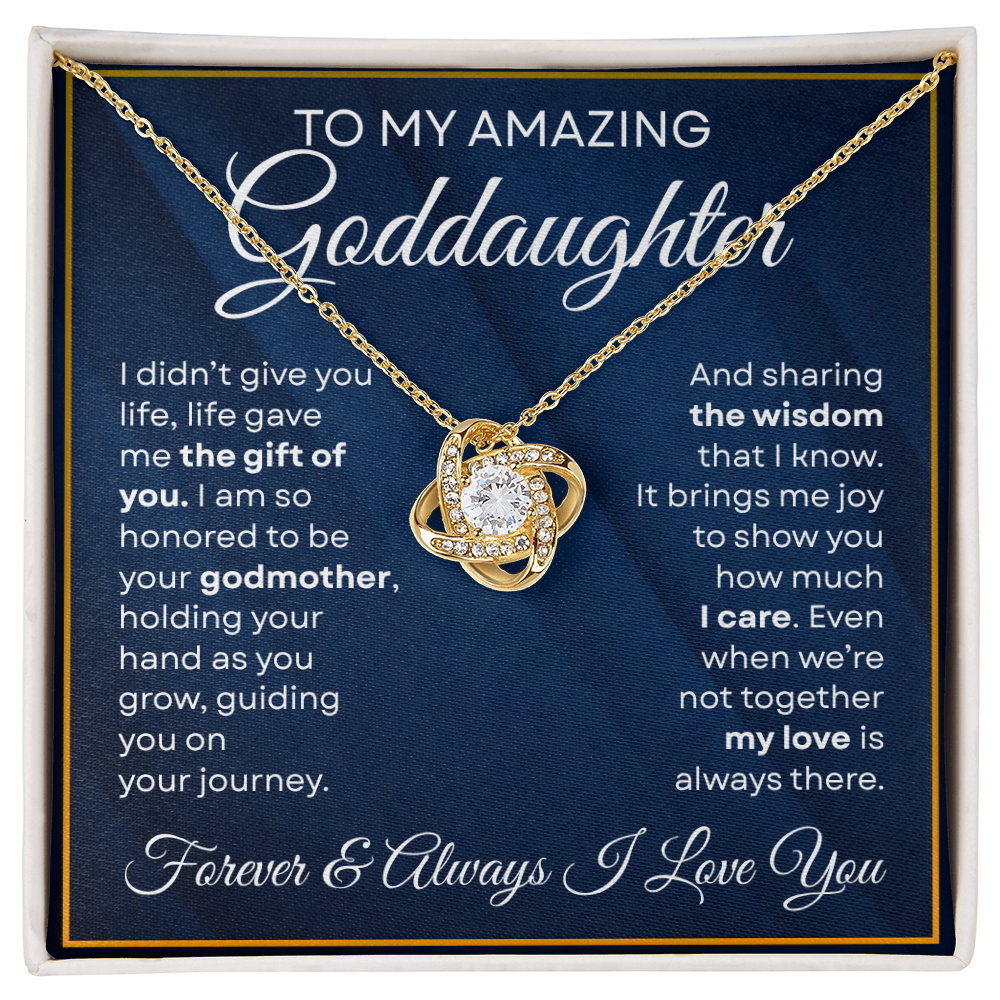 To My Goddaughter Necklace Life Gave Me You, Gold Love Knot Necklace