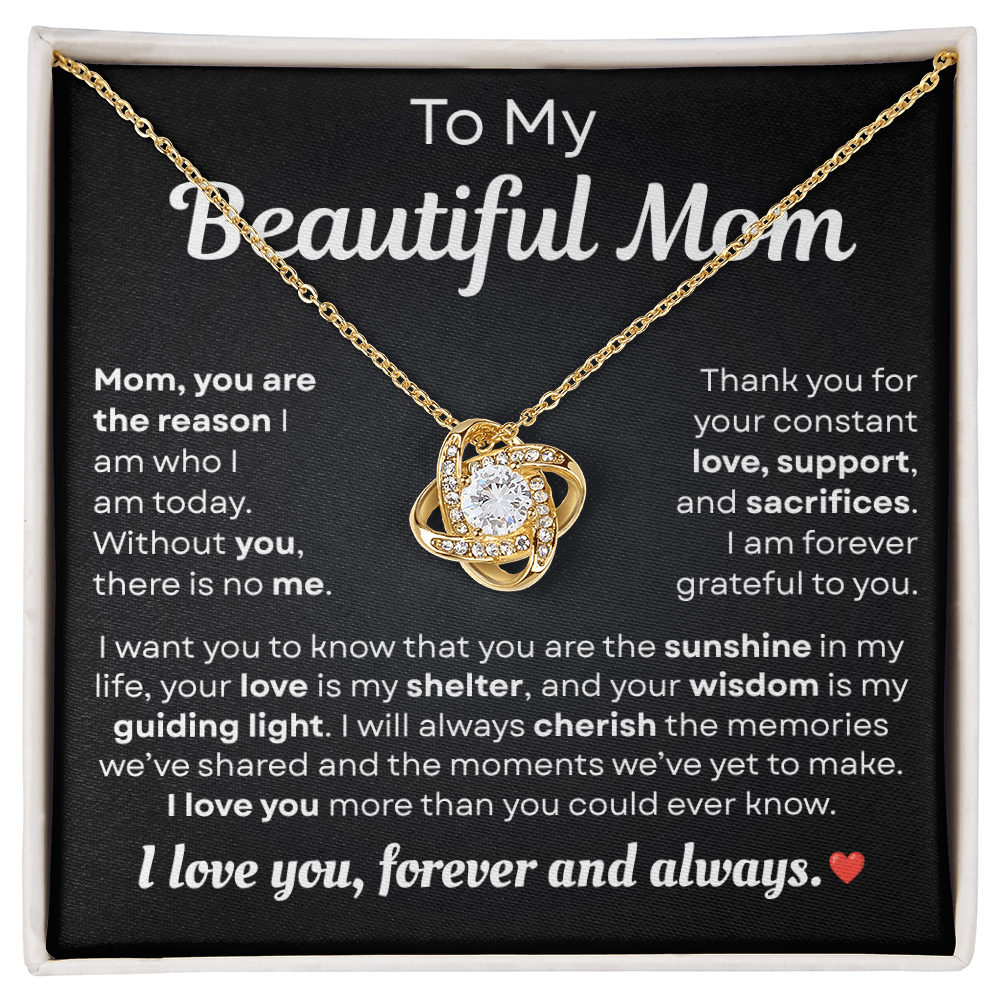 To My Beautiful Mom - Meaningful Romantic Gift - Love Knot Necklace