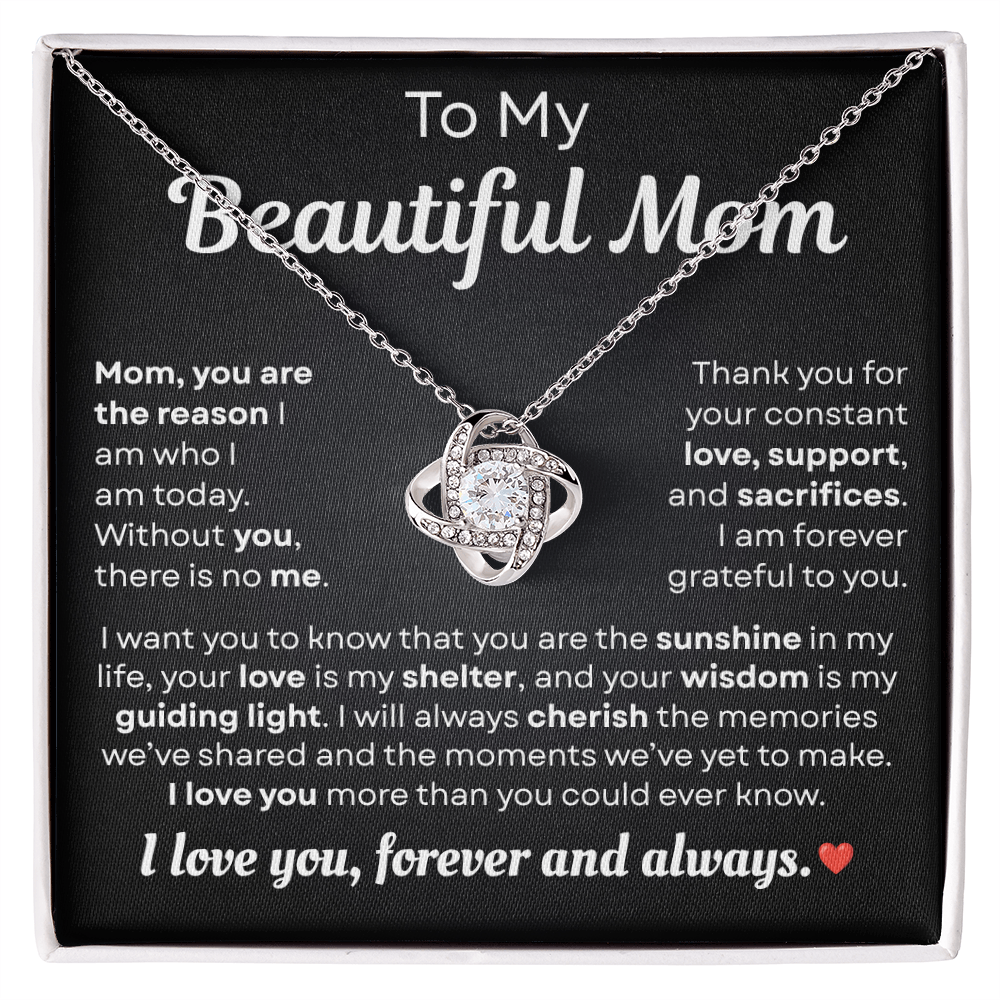 To My Beautiful Mom - Meaningful Romantic Gift - Love Knot Necklace