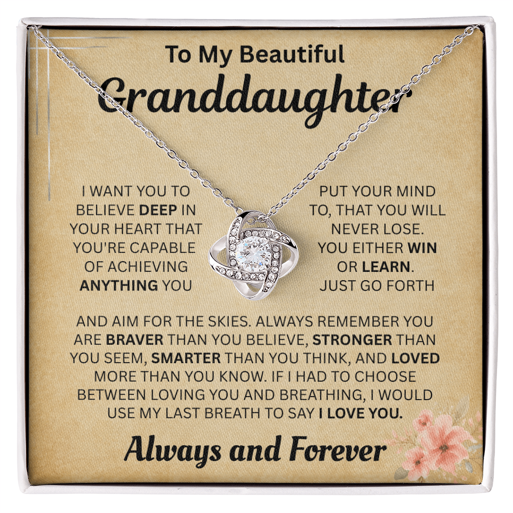 To My Granddaughter - My Love for You is Always & Forever
