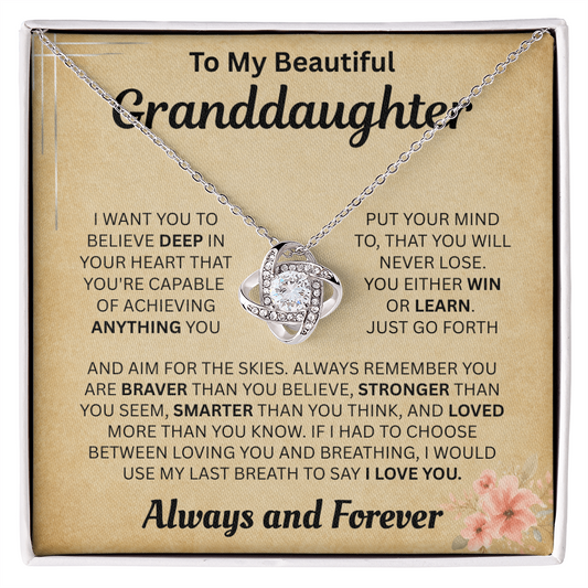 To My Granddaughter - My Love for You is Always & Forever
