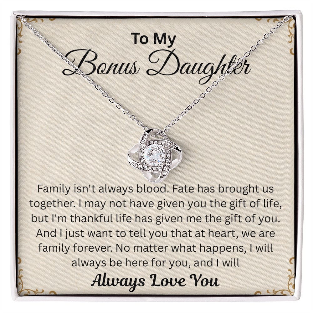 To My Beautiful Bonus Daughter - I Will Be Always Here for You - Love Knot Necklace