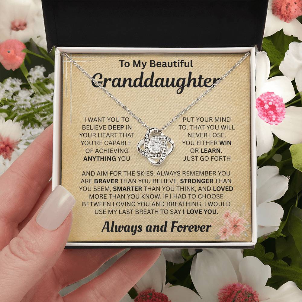 To My Granddaughter - My Love for You is Always & Forever