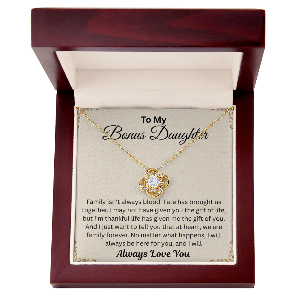 To My Beautiful Bonus Daughter - I Will Be Always Here for You - Love Knot Necklace