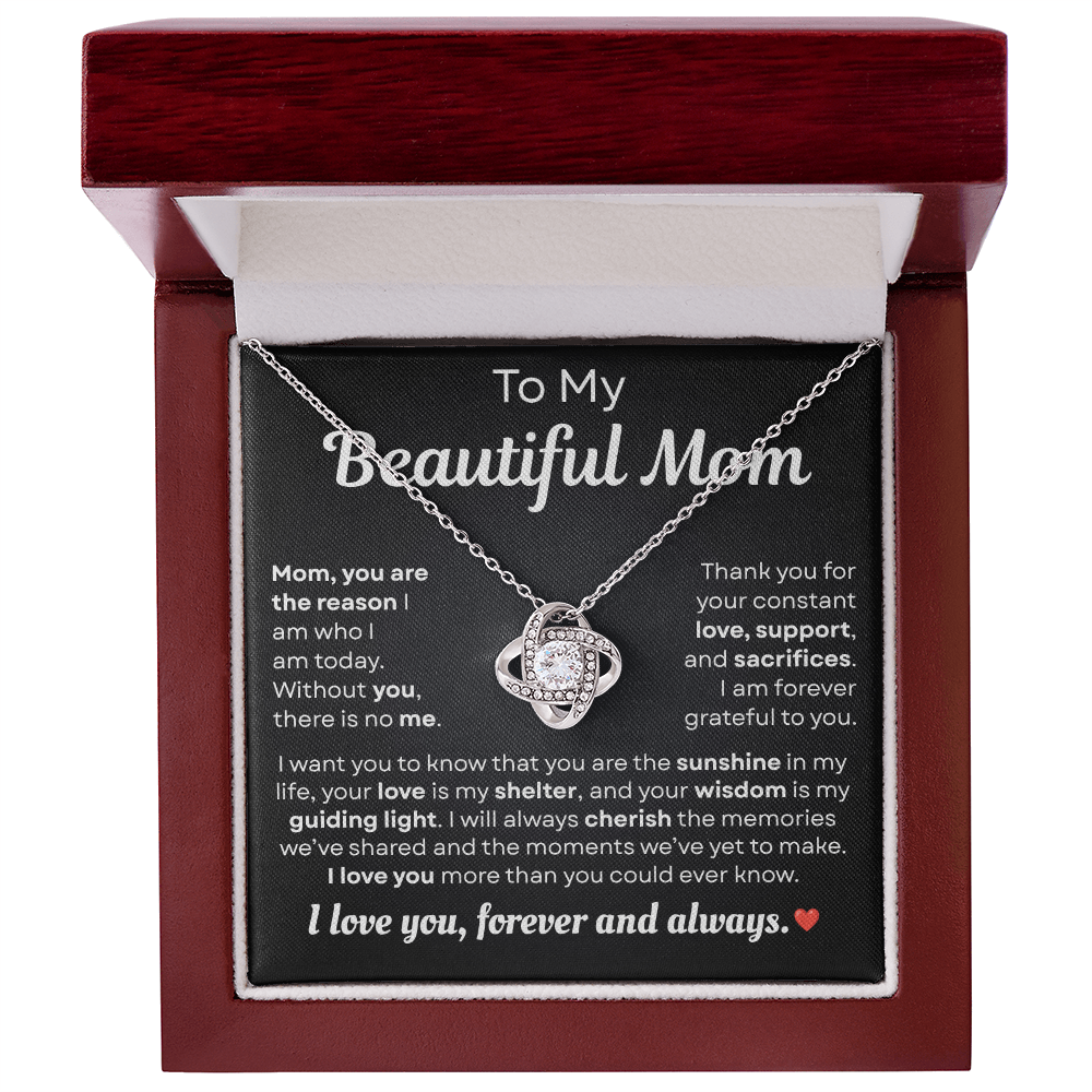 To My Beautiful Mom - Meaningful Romantic Gift - Love Knot Necklace