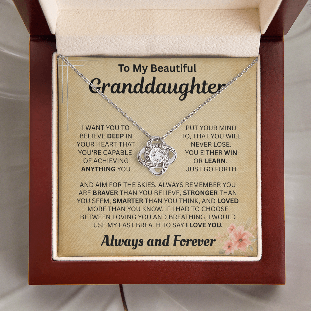 To My Granddaughter - My Love for You is Always & Forever
