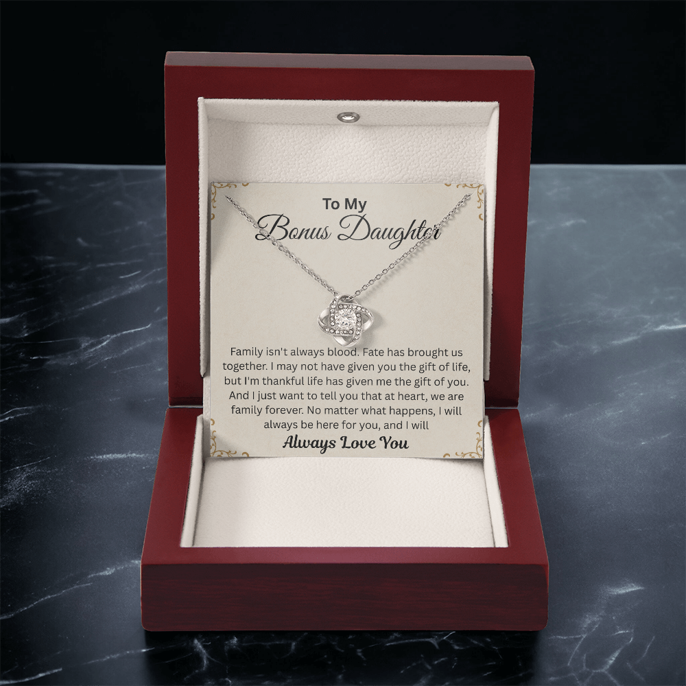 To My Beautiful Bonus Daughter - I Will Be Always Here for You - Love Knot Necklace