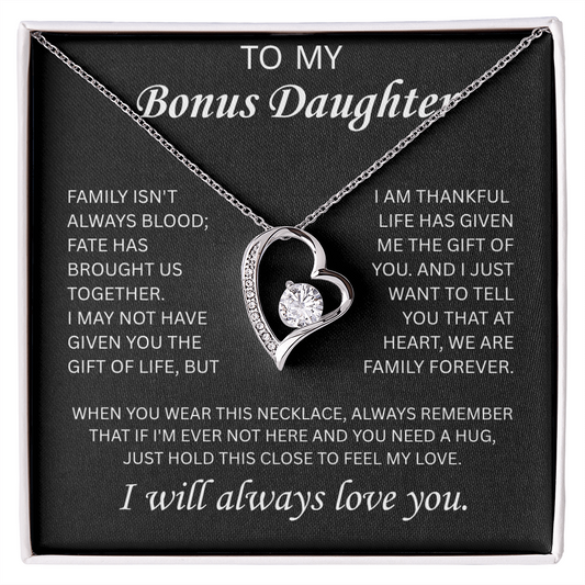 To My Bonus Daughter - I Will Always Love You - Forever Love Necklace