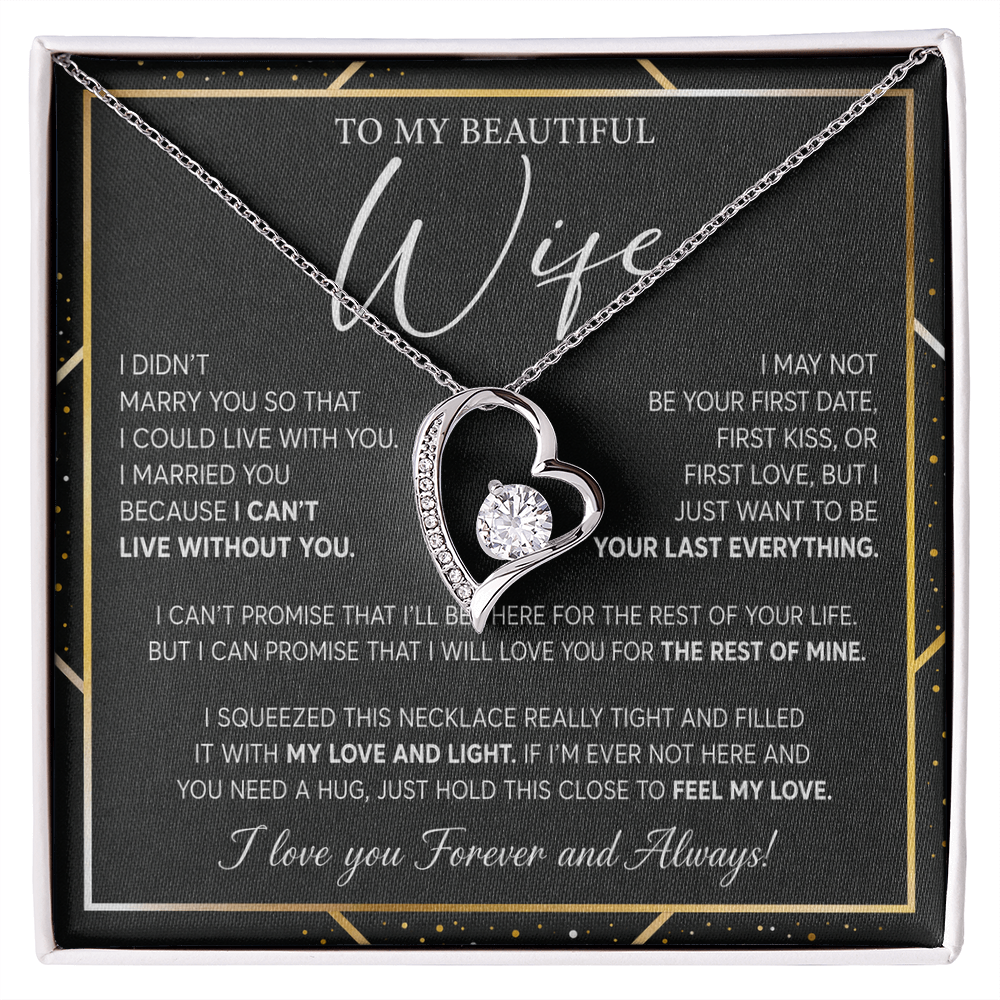 To My Wife - Thank You for Always Sticking by My Side - Forever Love Necklace