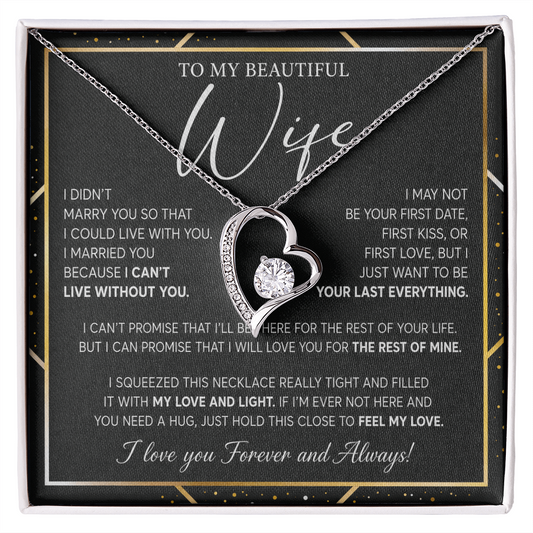 To My Wife - Thank You for Always Sticking by My Side - Forever Love Necklace