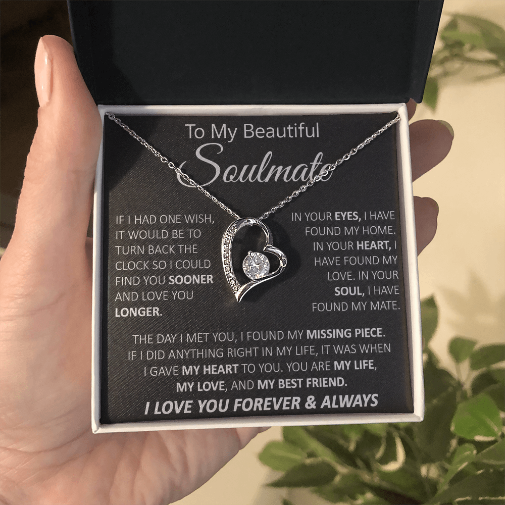 To My Soulmate - My Life, My Love & My Best Friend - Forever Love Necklace