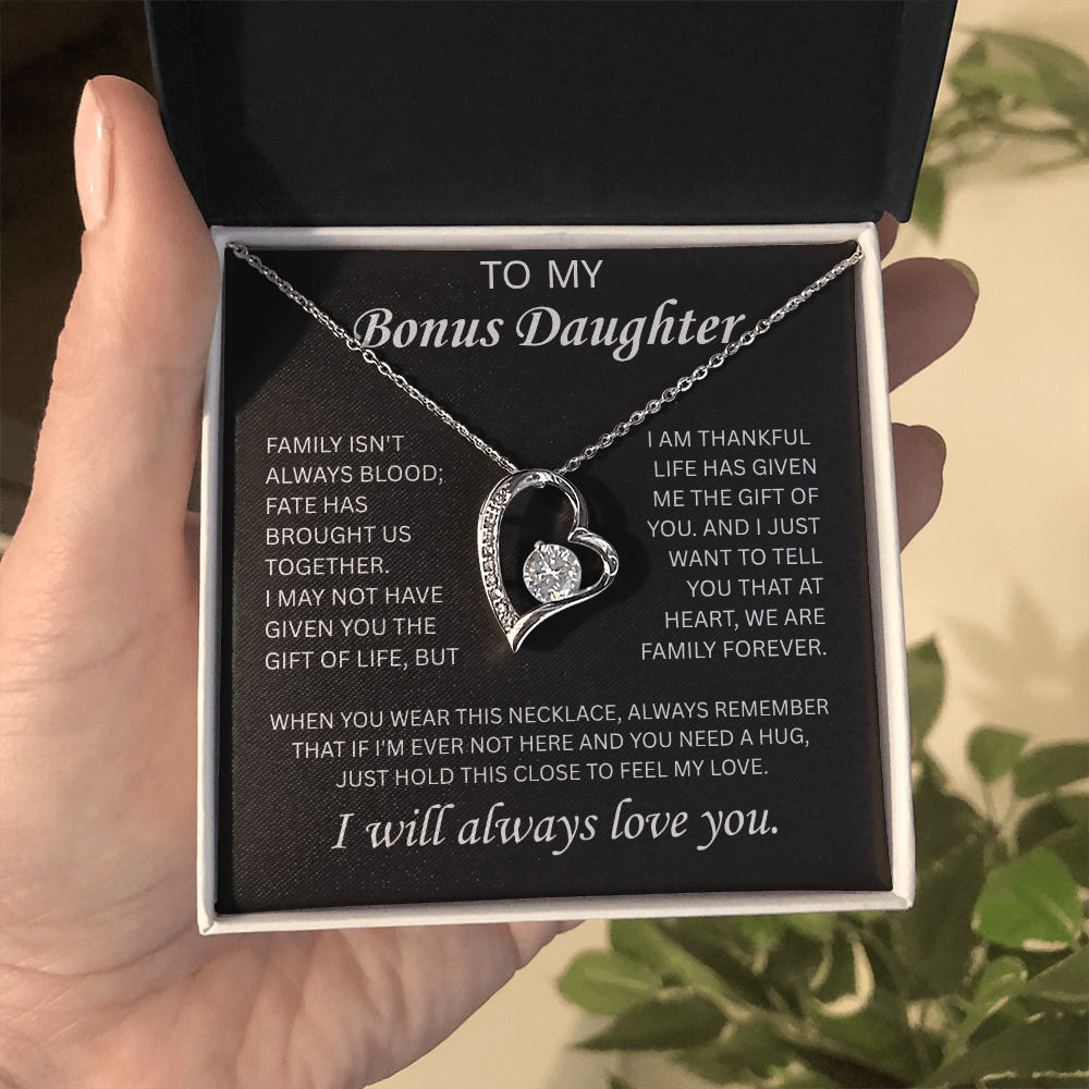 To My Bonus Daughter - I Will Always Love You - Forever Love Necklace