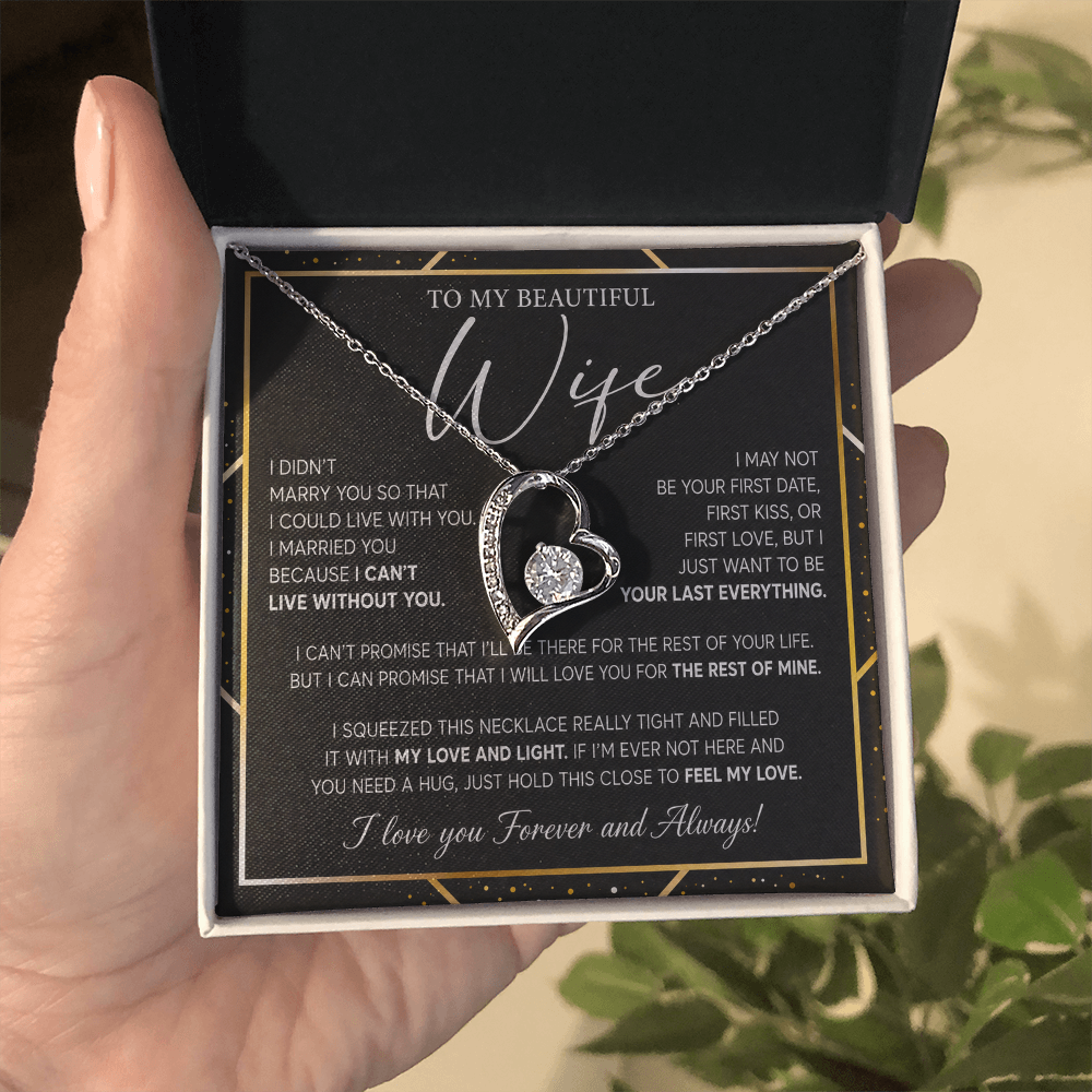 To My Wife - Thank You for Always Sticking by My Side - Forever Love Necklace