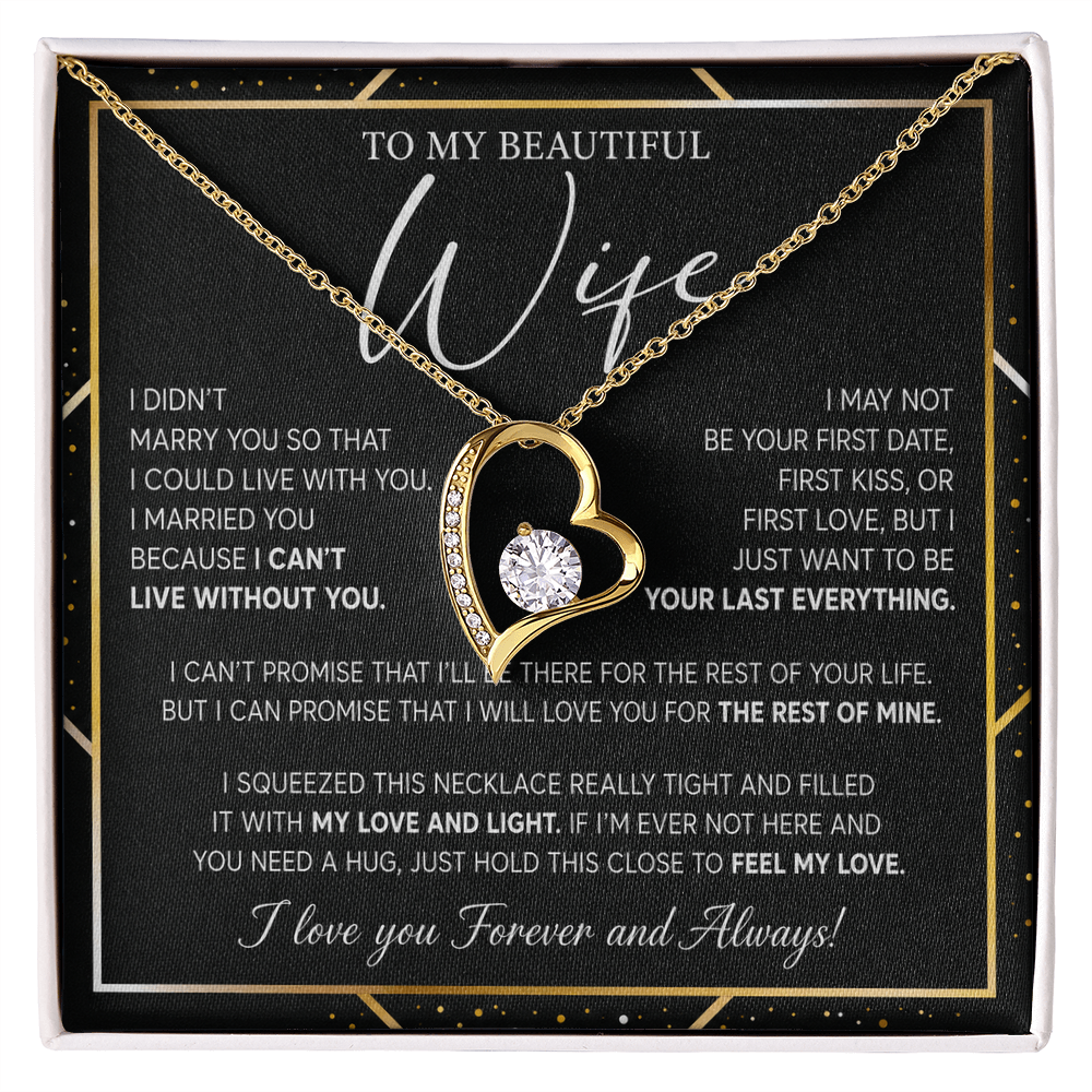 To My Wife - Thank You for Always Sticking by My Side - Forever Love Necklace