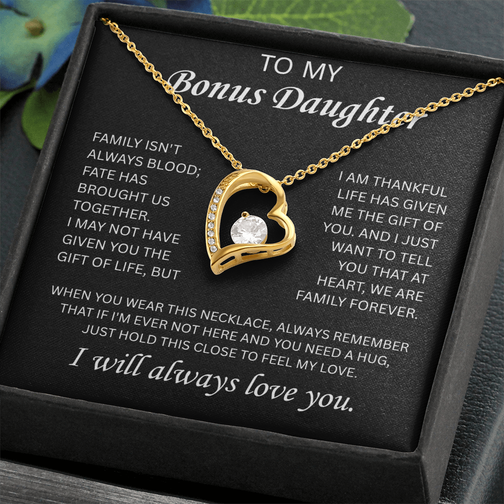 To My Bonus Daughter - I Will Always Love You - Forever Love Necklace